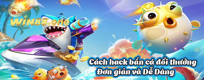 hack game bắn cá